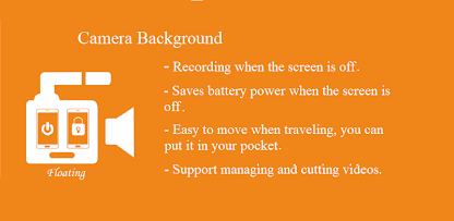 Background تطبيق CameraBR: تسجيل مقاطع فيديو وهاتفك مغلق وأثناء استخدام تطبيقات أخرى 